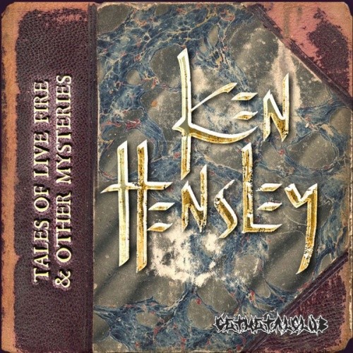 Ken Hensley - Tales of Live Fire & Other Mysteries (5CD Box Set) (2020)