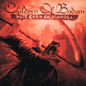 CHILDREN OF BODOM. - "Hate Crew Deathroll" (2003 Finland)