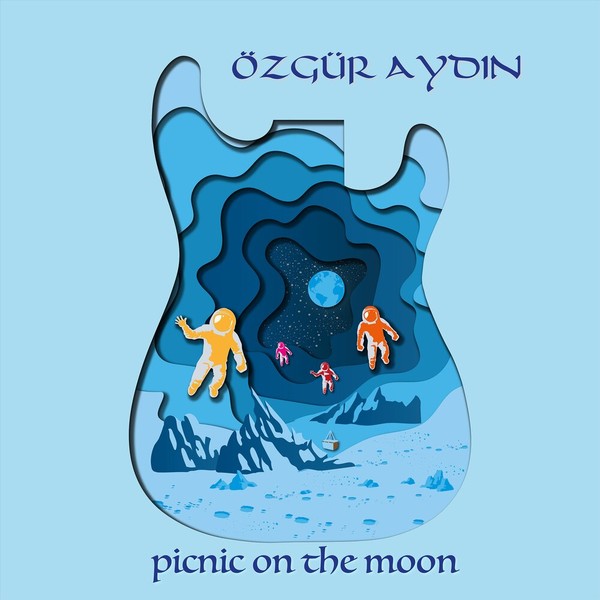Özgür Aydın - Picnic on the Moon (2021)